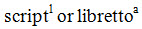 Superscript numbered note indicator after first word; superscript lettered indicator after last word