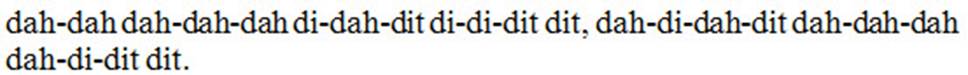 Morse code indicated by a series of dah and dit